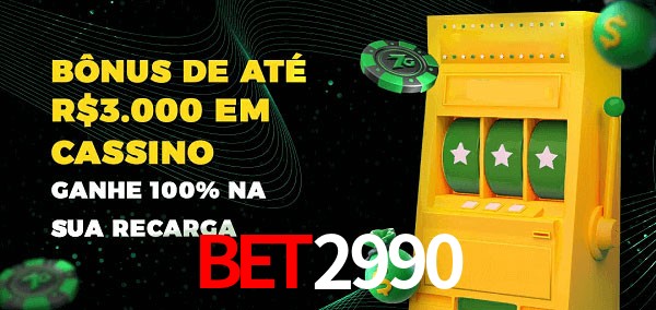 Bet2990 melhor bônus de depósito
